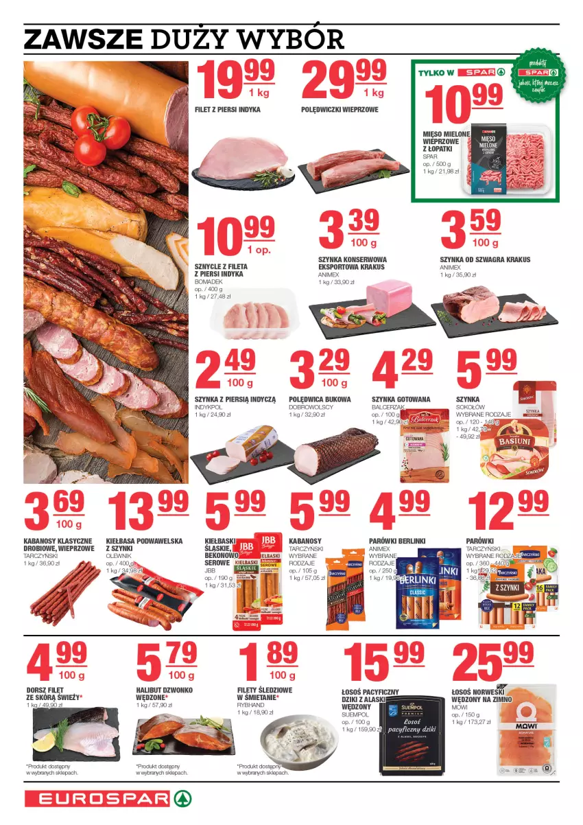 Gazetka promocyjna Spar - EuroSpar - ważna 28.01 do 07.02.2024 - strona 4 - produkty: Beko, Berlinki, Dorsz, Fa, Filet z piersi indyka, Gra, Halibut, Kabanos, Kiełbasa, Kiełbasa podwawelska, Krakus, Mięso, Mięso mielone, Olewnik, Parówki, Polędwica, Por, Ser, Sok, Sokołów, Sport, Suempol, Szynka, Szynka konserwowa, Tarczyński, Wawel