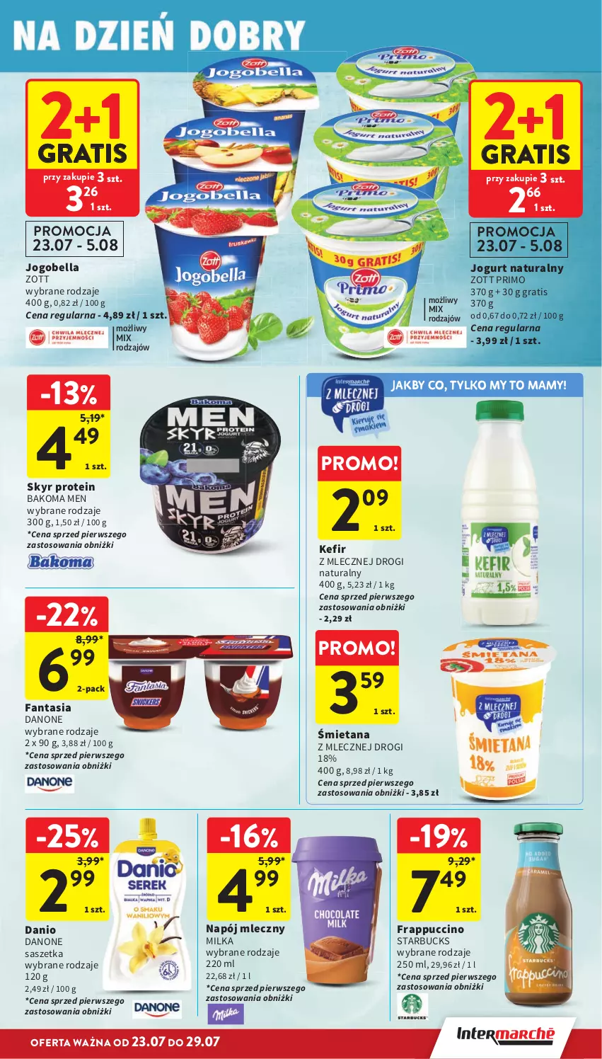 Gazetka promocyjna Intermarche - Gazetka Intermarche - ważna 23.07 do 29.07.2026 - strona 19 - produkty: Bakoma, Bell, Bella, Danio, Danone, Fa, Fanta, Gra, Jogobella, Jogurt, Jogurt naturalny, Kefir, Milka, Napój, Napój mleczny, Zott, Zott Primo
