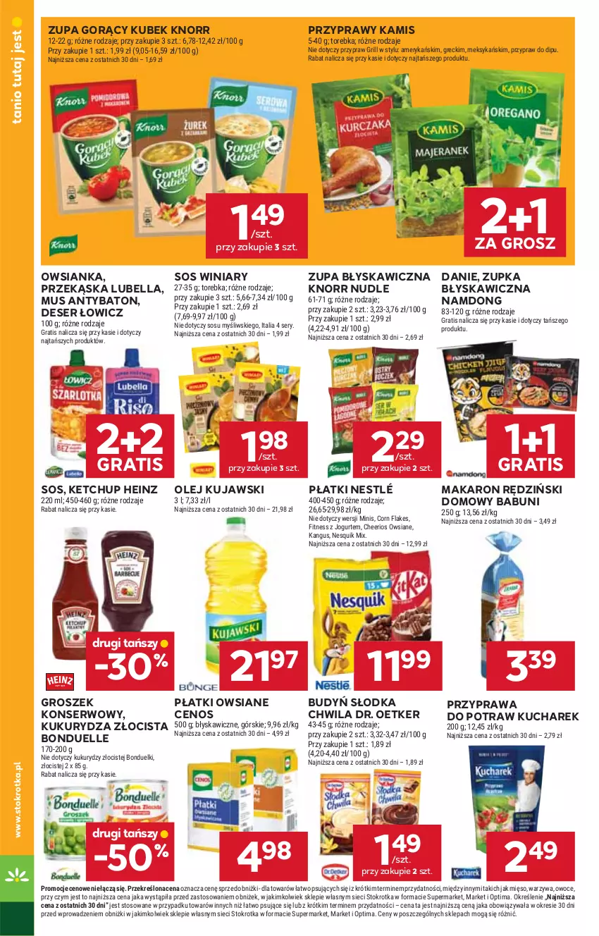 Gazetka promocyjna Stokrotka - Supermarket - ważna 16.04 do 22.04.2026 - strona 28 - produkty: Babuni, Baton, Bell, Bella, Bonduelle, Budyń, Cenos, Cheerios, Corn flakes, Deser, Dr. Oetker, Gra, Grill, Groszek, Heinz, Jogurt, Kamis, Ketchup, Knorr, Kubek, Kucharek, Kujawski, Kukurydza, Lubella, Makaron, Mięso, Mus, Nesquik, Nestlé, Olej, Optima, Owoce, Owsianka, Płatki owsiane, Przyprawa do potraw, Przyprawy, Ser, Sos, Torebka, Warzywa, Winiary, Zupa
