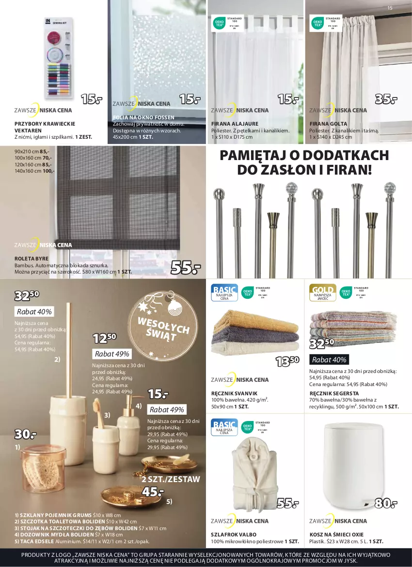 Gazetka promocyjna Jysk - Oferta tygodnia - ważna 15.11 do 03.12.2023 - strona 16 - produkty: Dozownik, Dozownik mydła, Firana, Folia na okno, Kosz, Mięta, Okno, Pojemnik, Przybory krawieckie, Ręcznik, Roleta, Rum, Stojak, Szczotka, Szlafrok, Taca, Wełna