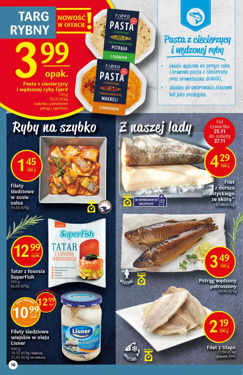 Gazetka promocyjna Delikatesy Centrum - Gazetka DC47 n. fresh - ważna 25.11 do 01.12.2021 - strona 16 - produkty: Glazura, Lazur, Lisner, Olej, Pstrąg, Salsa, Sos, Top