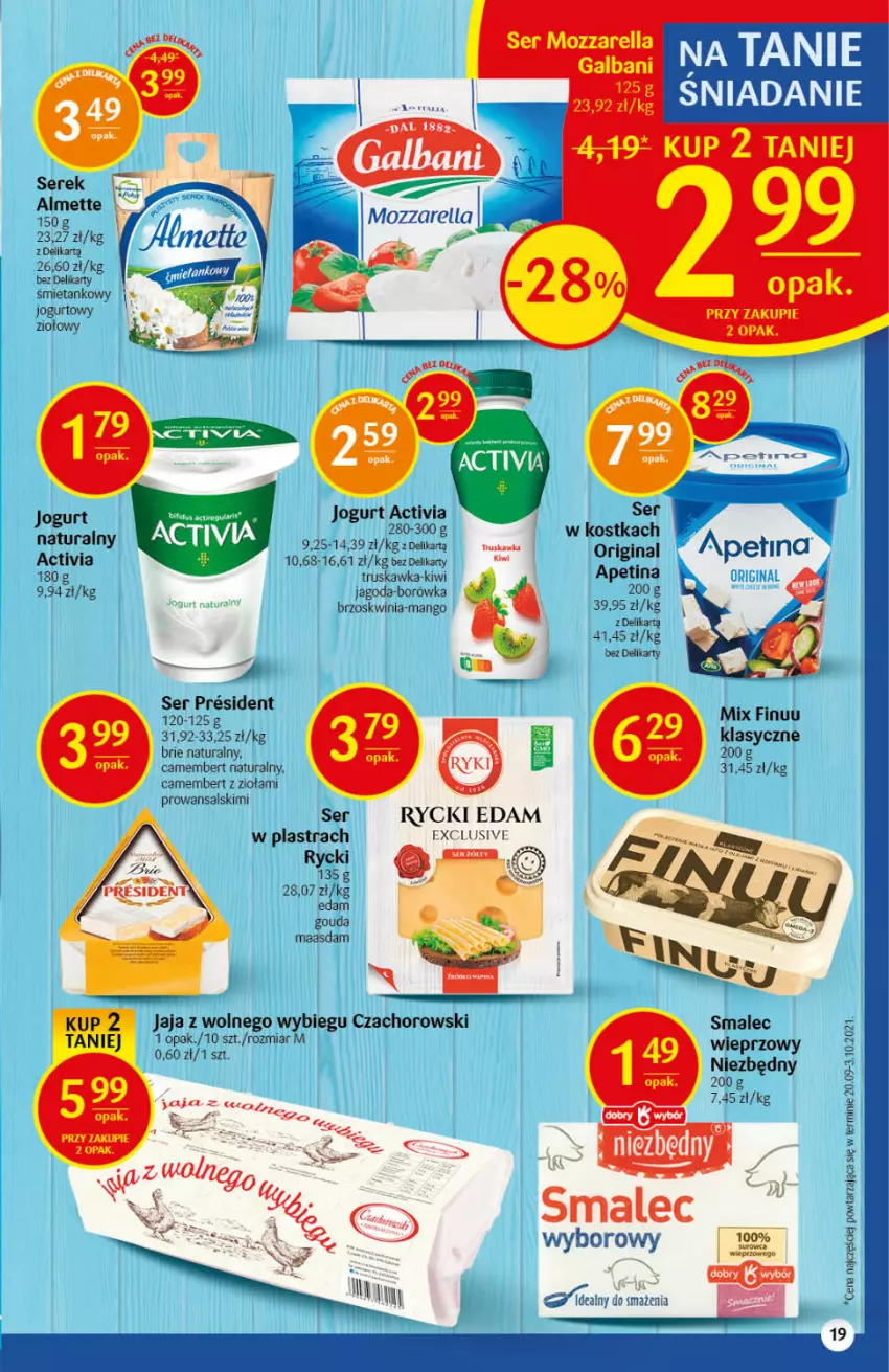 Gazetka promocyjna Delikatesy Centrum - Gazetka DC47 n. fresh - ważna 25.11 do 01.12.2021 - strona 19 - produkty: Activia, Almette, Borówka, Brie, Camembert, Edam, Finuu, Jaja, Jaja z wolnego wybiegu, Jogurt, Kiwi, Maasdam, Mango, Por, Rycki Edam, Ser, Serek, Smalec