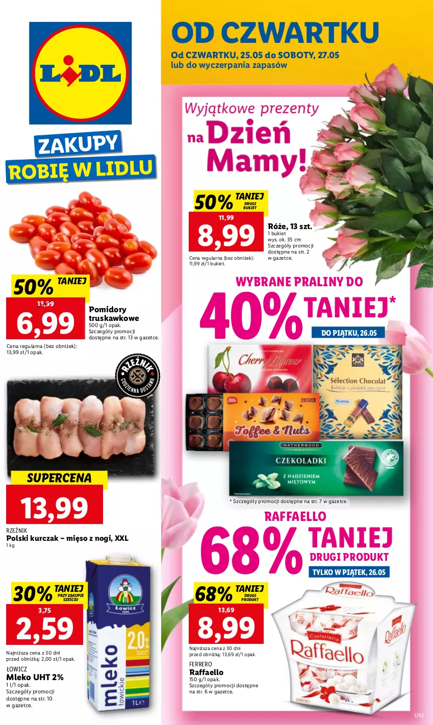 Gazetka promocyjna Lidl - GAZETKA - ważna 25.05 do 27.05.2023 - strona 1 - produkty: Bukiet, Fa, Ferrero, Kurczak, Mięso, Mleko, Pomidory, Praliny, Raffaello