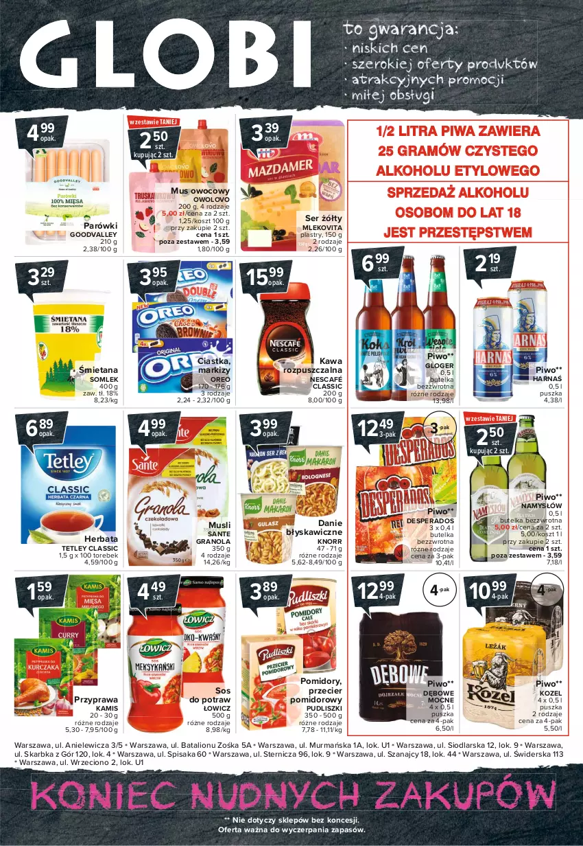 Gazetka promocyjna Carrefour - Gazetka Globi - ważna 12.04 do 19.04.2021 - strona 2 - produkty: Ciastka, Desperados, Gra, Granola, Harnaś, Herbata, Kamis, Kawa, Kawa rozpuszczalna, Knorr, Kosz, Kozel, Lion, Mleko, Mlekovita, Mus, Namysłów, Nescafé, Oreo, Parówki, Piwa, Piwo, Pomidory, Pudliszki, Sante, Ser, Sos, Tetley