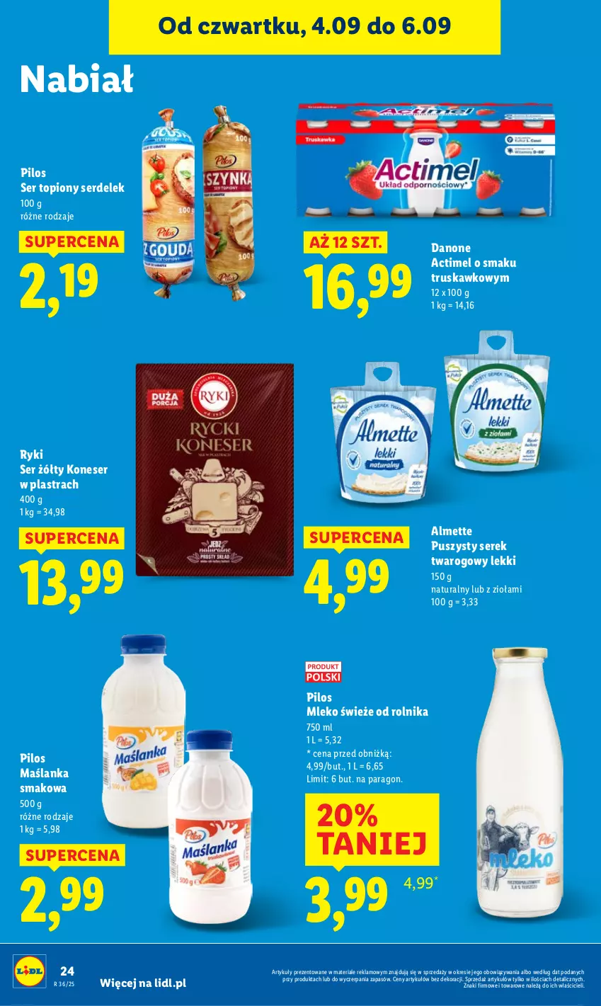 Gazetka promocyjna Lidl - GAZETKA - ważna 04.09 do 06.09.2025 - strona 28 - produkty: Actimel, Almette, Danone, Maślanka, Mleko, Pilos, Rolnik, Ser, Ser topiony, Serek, Serek twarogowy, Top