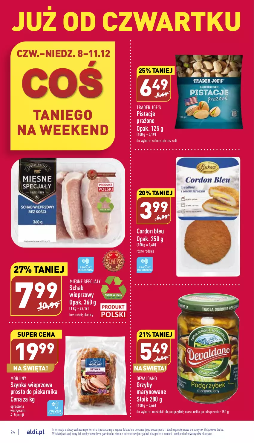 Gazetka promocyjna Aldi - Pełny katalog - ważna 05.12 do 11.12.2022 - strona 24 - produkty: Cordon Bleu, Grzyby, Grzyby marynowane, Mięsne specjały, Morliny, Piekarnik, Pistacje, Podgrzybki, Por, Schab wieprzowy, Szynka, Szynka wieprzowa, Warzywa