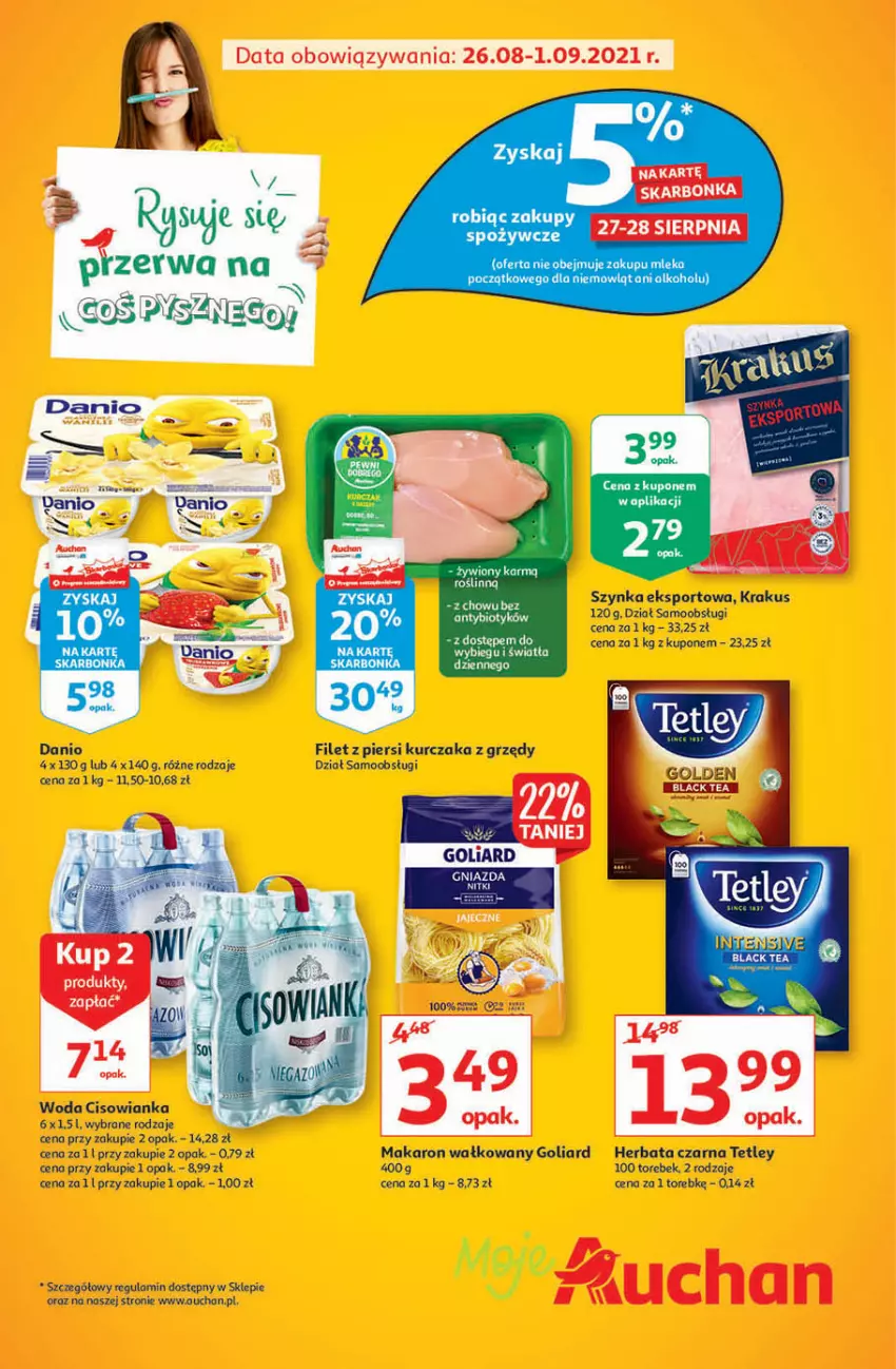 Gazetka promocyjna Auchan - Rysuje się przerwa na coś pysznego Moje Auchan - ważna 26.08 do 01.09.2021 - strona 1 - produkty: Cisowianka, Danio, Goliard, Herbata, Herbata czarna, Krakus, Kurczak, Makaron, Por, Sport, Szynka, Tetley, Woda