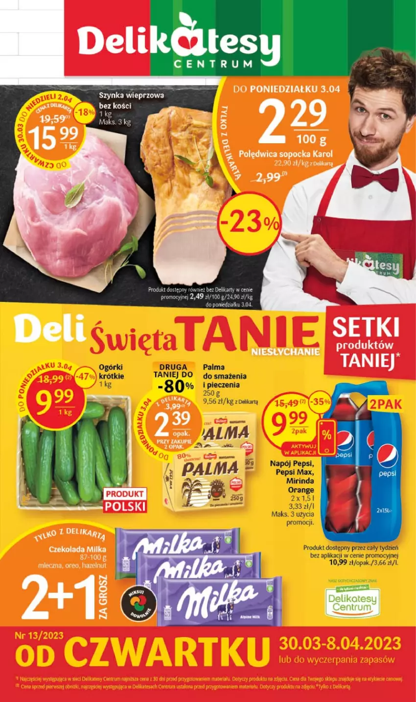 Gazetka promocyjna Delikatesy Centrum - Gazetka DC13 - ważna 30.03 do 08.04.2023 - strona 1 - produkty: Gra, Mirinda, Napój, Palma, Pepsi, Piec, Rum, Szynka, Szynka wieprzowa