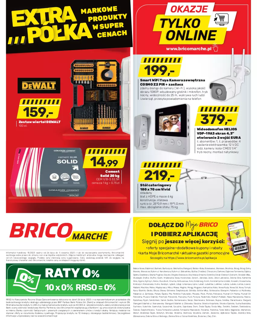 Gazetka promocyjna Bricomarche - Gazetka - ważna 26.07 do 05.08.2023 - strona 8 - produkty: BIC, Cement, Domofon, Fa, Głośnik, Gry, Helio, Kamera, Kamery, Kisiel, Kosz, Mikrofon, Namysłów, Obraz, Podlaski, Półka, Rama, Rurki, Silan, Sok, Sokół, Sól, Sprzedawcy, Stół, Szal, Szprot, Telefon, Top, Wideodomofon, Zestaw wierteł