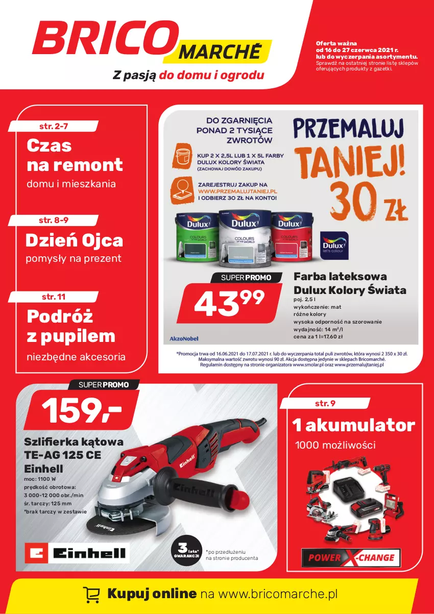 Gazetka promocyjna Bricomarche - Gazetka - ważna 16.06 do 27.06.2021 - strona 1 - produkty: Akumulator, Dulux, Einhell, Fa, Farba lateksowa, Por, Sok, Szlifierka, Szlifierka kątowa