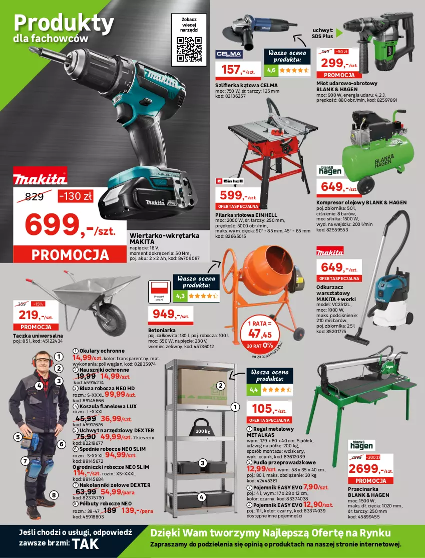 Gazetka promocyjna Leroy Merlin - Gazetka Leroy Merlin - ważna 20.04 do 10.05.2022 - strona 22 - produkty: Bluza, Buty, Buty robocze, Celma, Cynk, Dźwig, Einhell, Fa, Gładź polimerowa, Gra, Grunt, Grzejnik, Klej, Kompresor, Kompresor olejowy, Kosz, Koszula, Makita, Masa szpachlowa, Młot, Młot udarowo-obrotowy, Odkurzacz, Odkurzacz warsztatowy, Okulary ochronne, Olej, Paleta, Pilarka stołowa, Pojemnik, Półbuty, Przecinarka, Regał, Regał metalowy, Rura, Sok, Spodnie, Szlifierka, Szlifierka kątowa, Tarka, Top, Tran, Wałek, Wieniec, Wkręt, Wkrętarka, Zaprawa klejowa