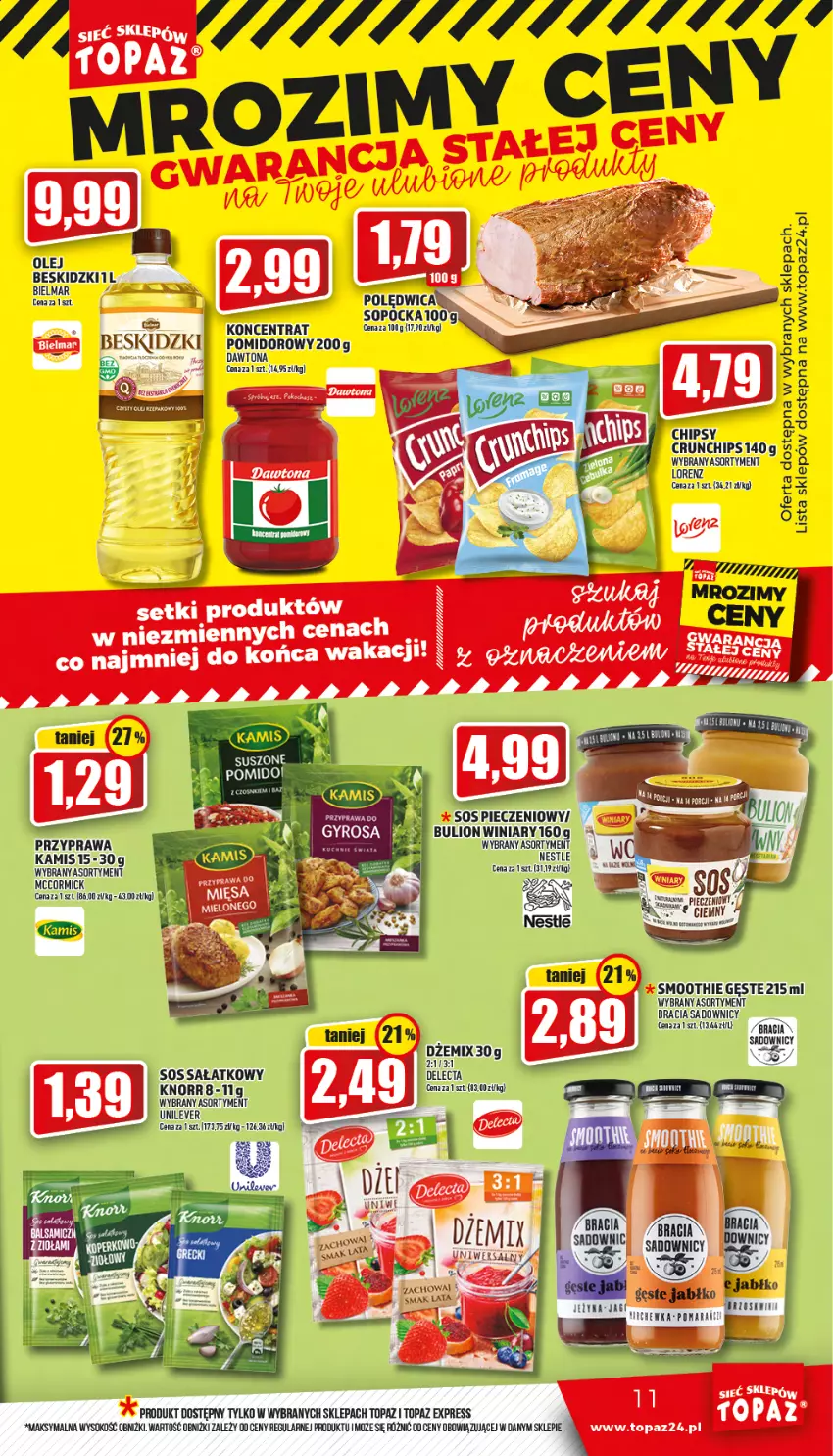 Gazetka promocyjna Topaz - Gazetka - ważna 28.07 do 03.08.2022 - strona 11 - produkty: Beskidzki, Bulion, Chipsy, Crunchips, Dawtona, Delecta, Dżem, Kamis, Knorr, Lion, Lorenz, Olej, Piec, Sałat, Smoothie, Sos, Top, Winiary