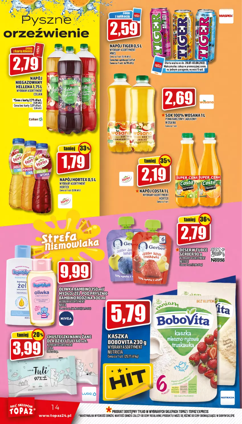 Gazetka promocyjna Topaz - Gazetka - ważna 28.07 do 03.08.2022 - strona 14 - produkty: BoboVita, Fa, Hellena, Hortex, Napój, Sok, Tiger, Top, Wosana