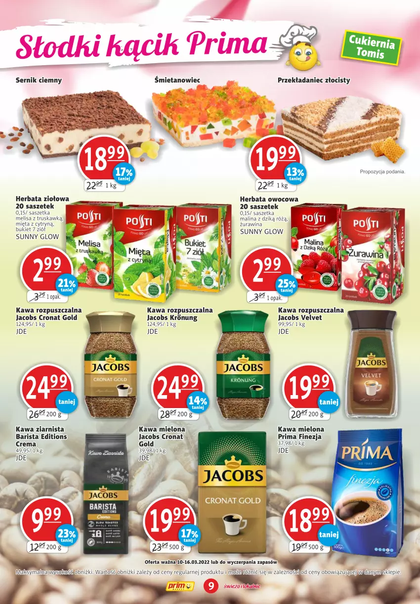 Gazetka promocyjna Prim Market - ważna 10.03 do 16.03.2022 - strona 9 - produkty: Bukiet, Herbata, Herbata owocowa, Jacobs, Jacobs Velvet, Kawa, Kawa mielona, Kawa rozpuszczalna, Kawa ziarnista, Mięta, Prima, Ser, Sok, Velvet