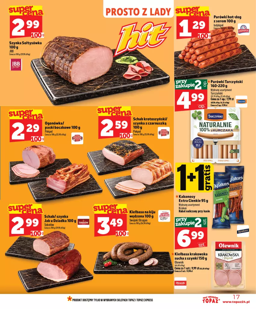 Gazetka promocyjna Topaz - Gazetka - ważna 16.07 do 22.07.2026 - strona 17 - produkty: Fa, Kabanos, Kiełbasa, Kiełbasa krakowska, Krakus, Ogonówka, Olewnik, Parówki, Schab krotoszyński, Ser, Sok, Sokołów, Szynka, Tarczyński, Top