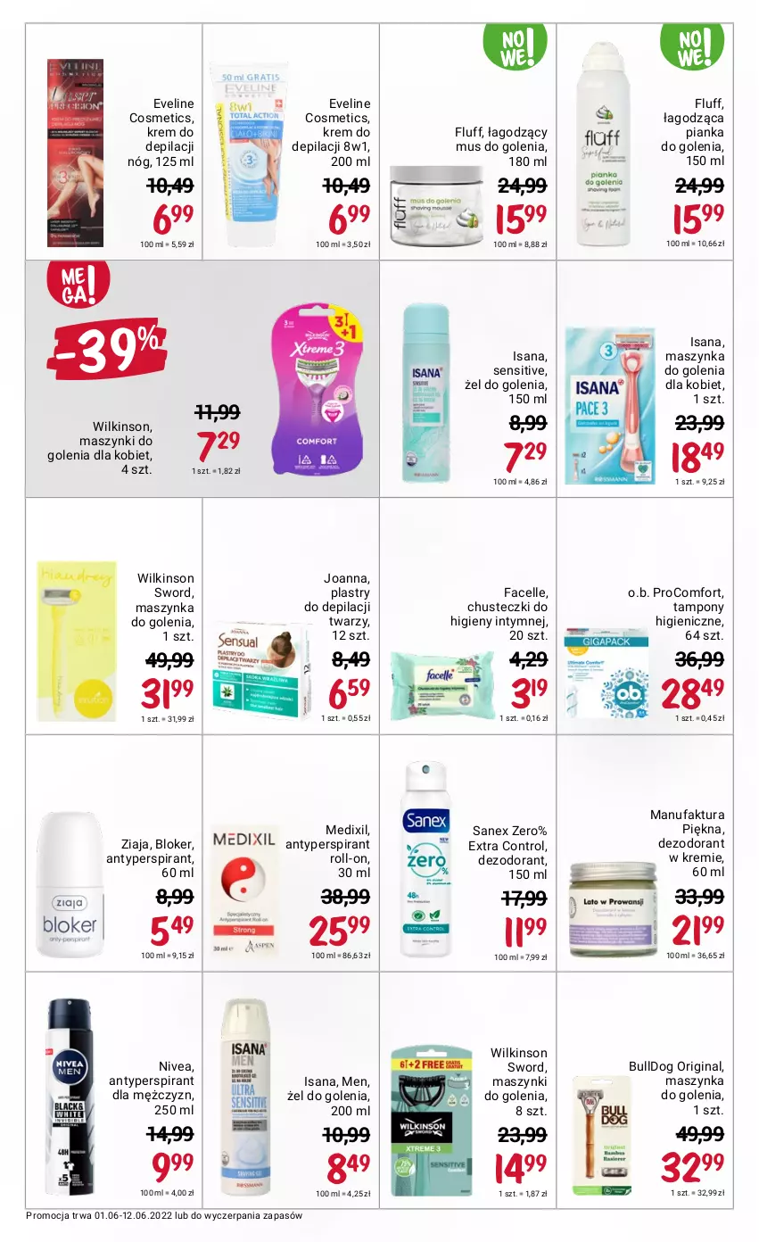 Gazetka promocyjna Rossmann - ważna 01.06 do 12.06.2022 - strona 6 - produkty: Antyperspirant, Bulldog, Chusteczki, Chusteczki do higieny, Control, Dezodorant, Eveline, Fa, Facelle, Gin, Isana, Joanna, Krem do depilacji, Maszynka, Maszynka do golenia, Mus, Nivea, O.B., Pianka do golenia, Plastry do depilacji, Sanex, Szynka, Tampony, Wilkinson Sword, Ziaja