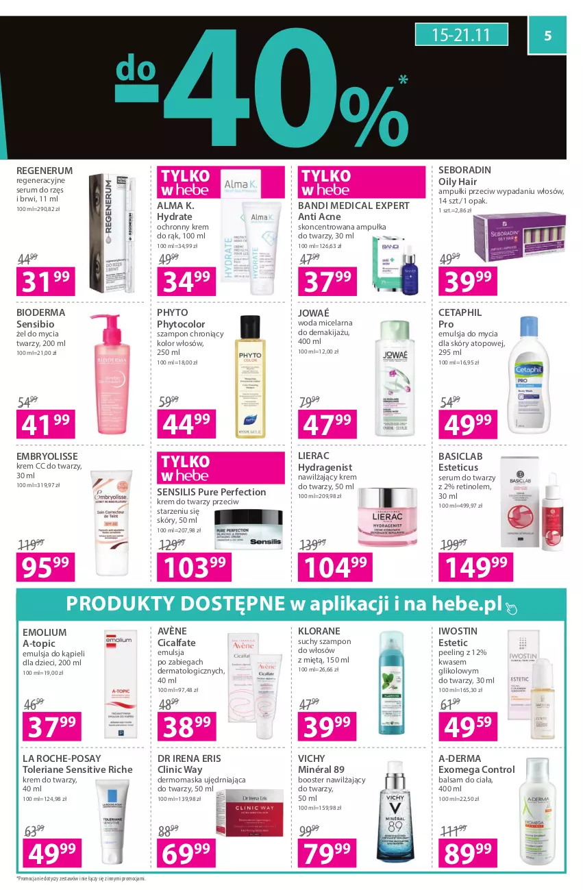 Gazetka promocyjna Hebe - Gazetka - ważna 04.11 do 21.11.2021 - strona 5 - produkty: A-derma, Avène, Balsam do ciała, Bandi, Basiclab, Bioderma, Booster, Cetaphil, Clin, Clinic Way, Control, Dzieci, Embryolisse, Emolium, Emulsja, Emulsja do kąpieli, Emulsja do mycia, Fa, Iwostin, Klorane, Krem do rąk, Krem do twarzy, La Roche-Posay, Lierac, Makijaż, Maska, Ochronny krem, Peeling, Phyto, Pur, Rum, Seboradin, Ser, Serum, Serum do twarzy, Suchy szampon, Szampon, Top, Vichy, Woda, Woda micelarna