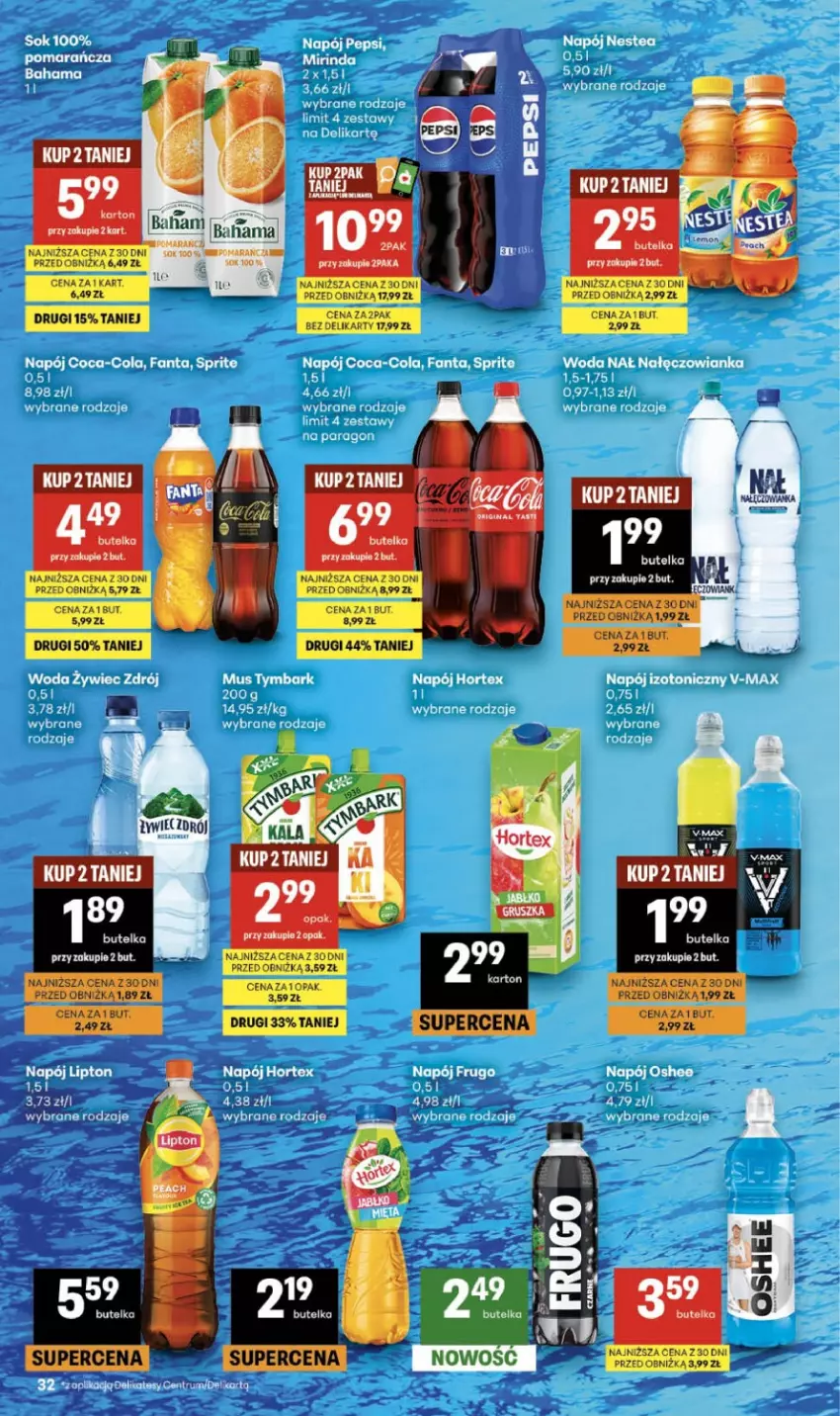 Gazetka promocyjna Delikatesy Centrum - Franczyza DC33 Czwartek - ważna 13.08 do 19.08.2026 - strona 32 - produkty: Coca-Cola, Fa, Fanta, Hortex, Lipton, Mirinda, Mus, Napój, Napój izotoniczny, Nestea, Oshee, Pepsi, Sprite, Tymbark, Woda