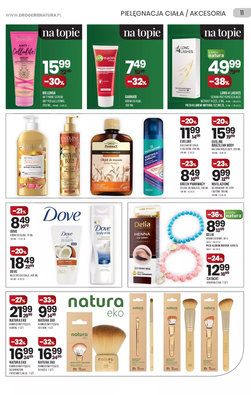 Gazetka promocyjna Drogerie Natura - Gazetka Drogerie Natura - ważna 09.09 do 22.09.2021 - strona 11 - produkty: Balsam do ciała, Bielenda, Body, Bransoletka, Bronzer, Dezodorant, Dove, Eveline, Garnier, Green pharmacy, Krem do rąk, Long 4 Lashes, Mleczko, Mleczko do ciała, Nivelazione, Olej, Pędzel do różu, Rozświetlacz, Rum, Ser, Serum, Top