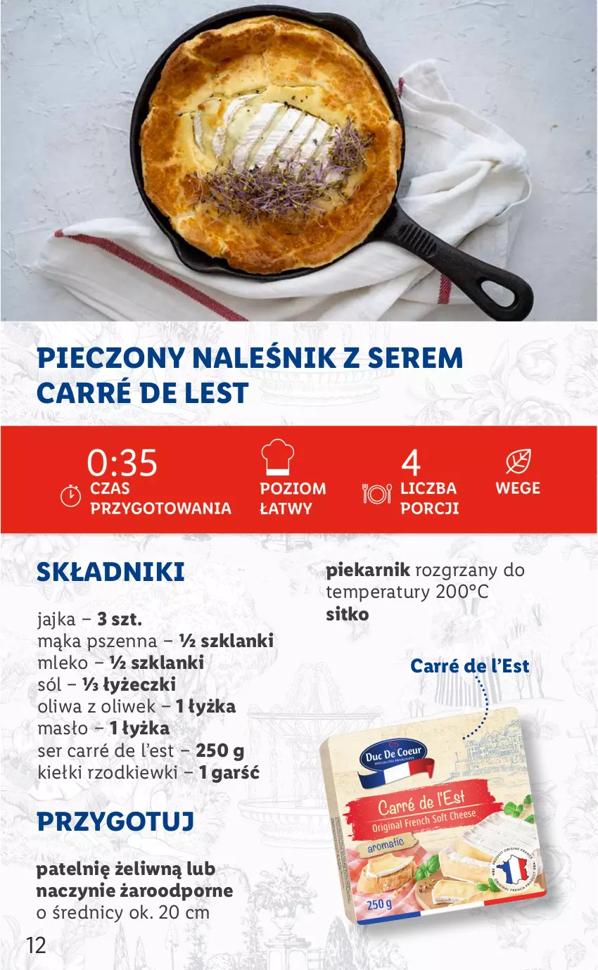 Gazetka promocyjna Lidl - KATALOG FRANCUSKI - ważna 26.09 do 01.10.2022 - strona 12 - produkty: Kiełki, Lanki, Mąka, Mąka pszenna, Masło, Mleko, Naczynie żaroodporne, Oliwa z oliwek, Piec, Piekarnik, Por, Ser, Sitko, Sól