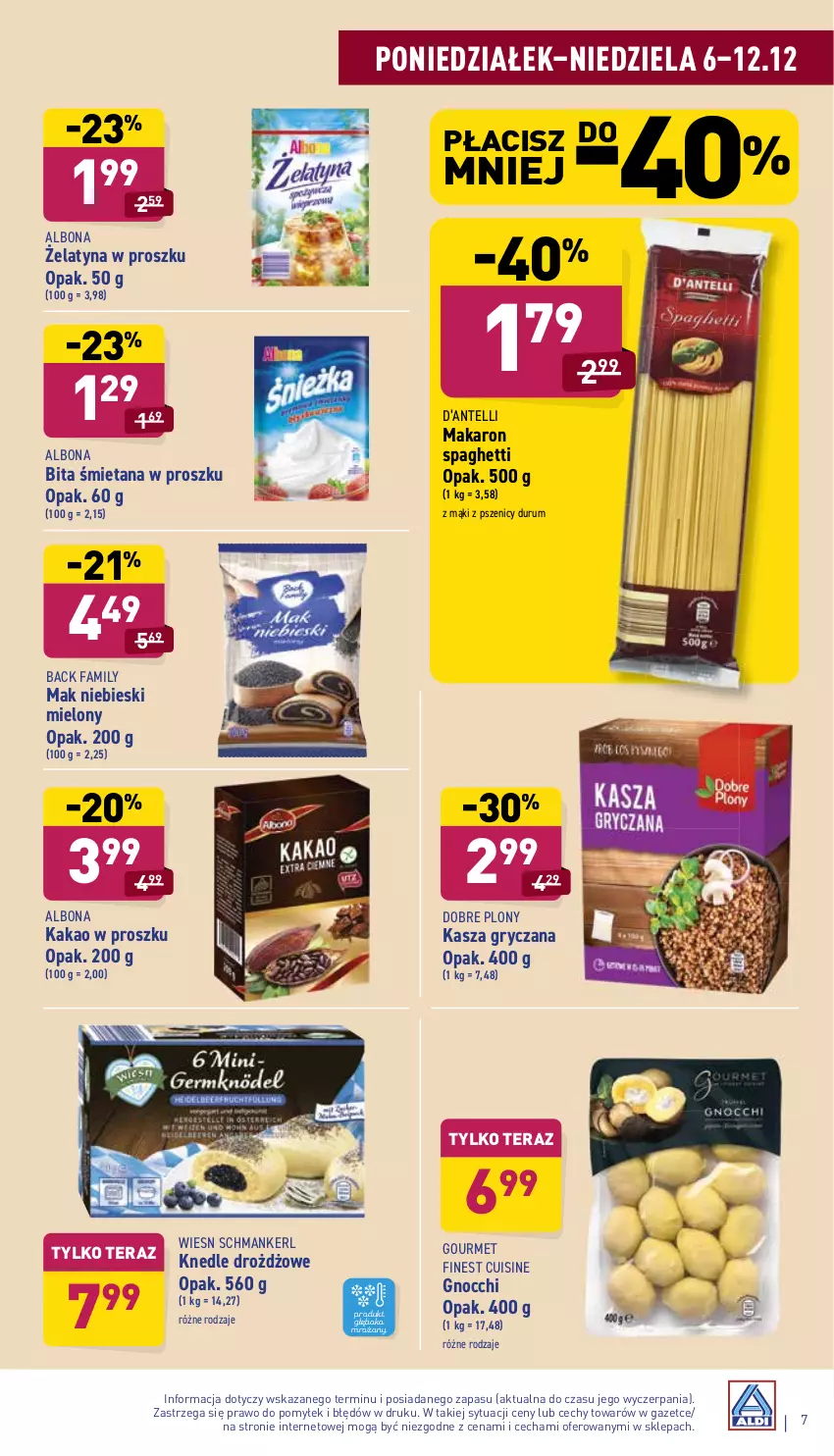 Gazetka promocyjna Aldi - Katalog spożywczy - ważna 06.12 do 12.12.2021 - strona 7 - produkty: Albona, Fa, Gnocchi, Gry, Kakao, Kasza, Kasza gryczana, Knedle, Makaron, Rum, Spaghetti, Tera