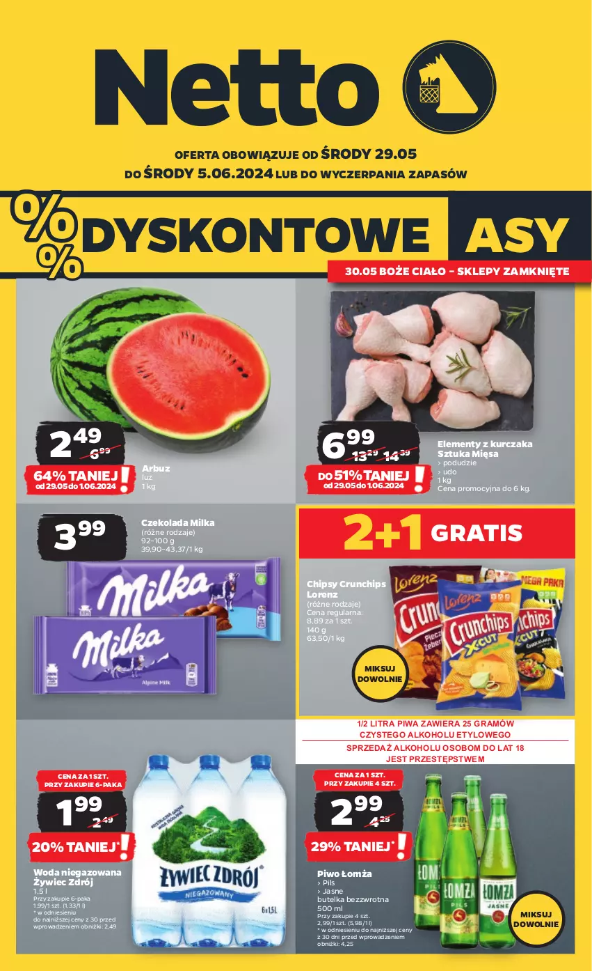 Gazetka promocyjna Netto - Artykuły spożywcze - ważna 29.05 do 05.06.2024 - strona 1 - produkty: Arbuz, Chipsy, Crunchips, Czekolada, Gra, Kurczak, Lorenz, Milka, Piwa, Piwo, Woda, Woda niegazowana