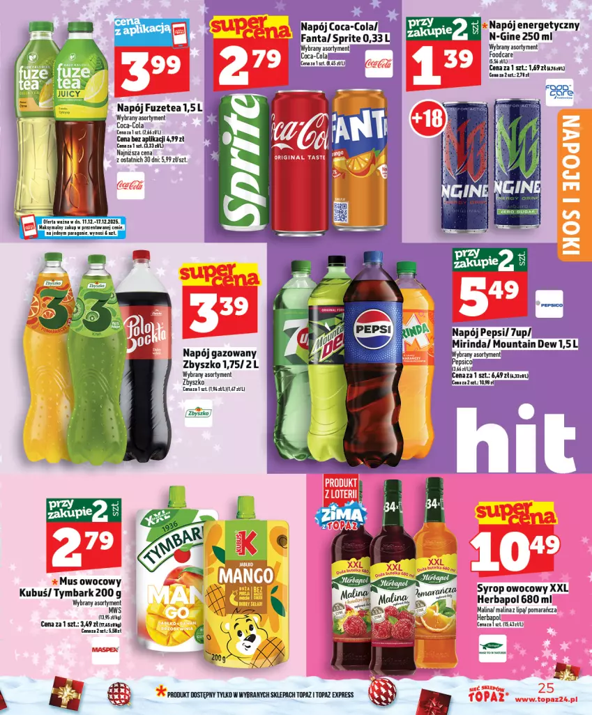 Gazetka promocyjna Topaz - Gazetka - ważna 11.12 do 17.12.2025 - strona 25 - produkty: Coca-Cola, Gin, Herbapol, Kubuś, Mus, Napój, Napój energetyczny, Napój gazowany, Syrop, Tymbark