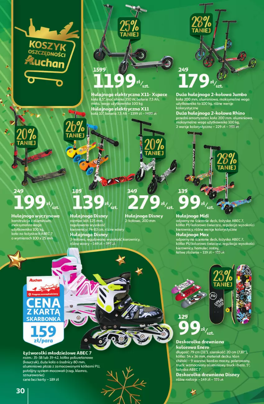 Gazetka promocyjna Auchan - Gazetka Magia Mikołajkowa Hipermarket Auchan - ważna 01.12 do 07.12.2022 - strona 30 - produkty: Bateria, Deskorolka, Disney, Hulajnoga, Hulajnoga elektryczna, Mule, Noż, Por, Rolki, Sok, Waga