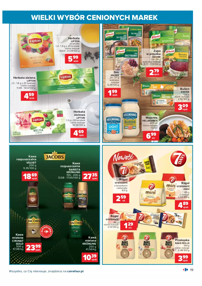 Gazetka promocyjna Carrefour - Gazetka Wielki wybór cenionych marek - ważna 02.11 do 14.11.2021 - strona 19 - produkty: Bake Rolls, Bulion, Croissant, Hellmann’s, Herbata, Kawa, Kawa mielona, Kawa rozpuszczalna, Knorr, Lion, Lipton, Majonez, Rogal, Sos, Velvet, Zupa