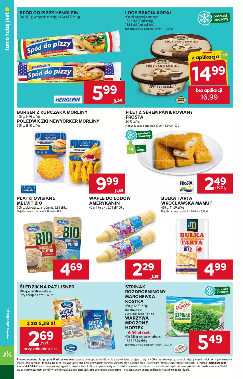 Gazetka promocyjna Stokrotka - Supermarket - ważna 13.06 do 19.06.2024 - strona 18 - produkty: Bułka, Bułka tarta, Burger, Frosta, Hortex, Kurczak, Lisner, Lody, Marchewka, Melvit, Mięso, Morliny, Owoce, Płatki owsiane, Ser, Spód do pizzy, Szpinak, Tarta, Wafle, Wafle do lodów, Warzywa