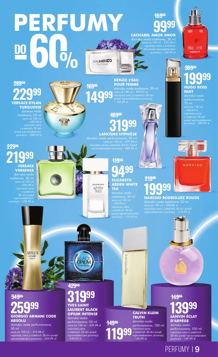 Gazetka promocyjna Super Pharm - Gazetka - ważna 01.04 do 19.04.2023 - strona 9 - produkty: Cacharel, Calvin Klein, Elizabeth Arden, Giorgio Armani, Hugo Boss, Kenzo, Lack, Lancôme, Lanvin, Laur, Perfum, Versace, Woda, Woda perfumowana, Woda toaletowa, Yves Saint Laurent