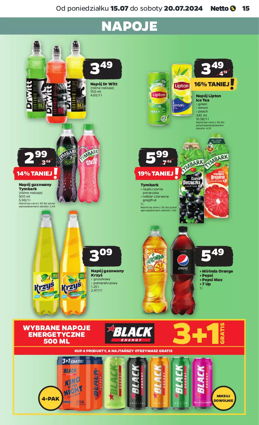 Gazetka promocyjna Netto - Artykuły spożywcze - ważna 15.07 do 20.07.2024 - strona 15 - produkty: Gra, Grejpfrut, Ice tea, Lipton, Mirinda, Napój, Napój gazowany, Napoje, Nektar, Pepsi, Pepsi max, Por, Tymbark