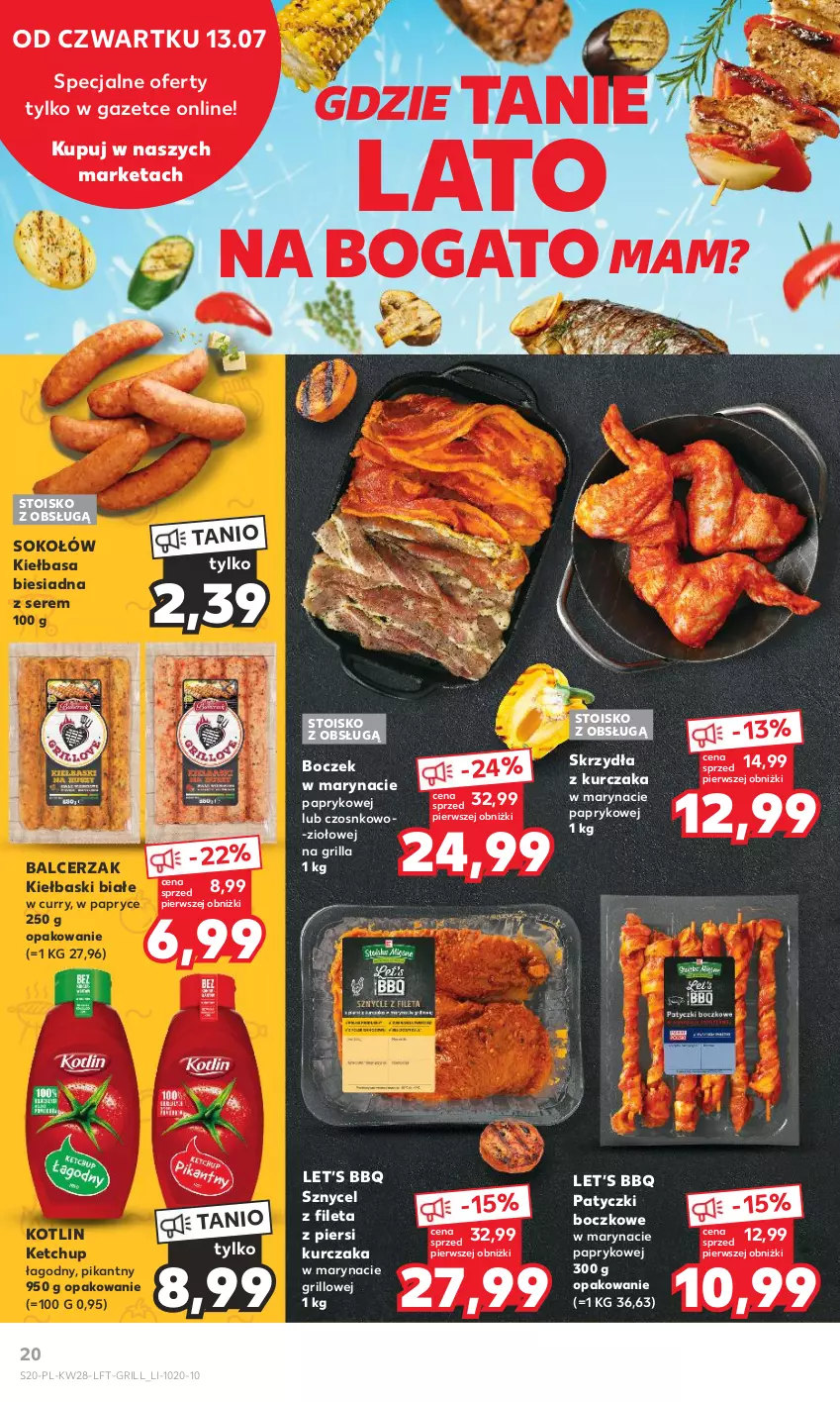 Gazetka promocyjna Kaufland - Gazetka tygodnia - ważna 13.07 do 19.07.2023 - strona 20 - produkty: Boczek, Grill, Ketchup, Kiełbasa, Kiełbasa biesiadna, Kiełbaski białe, Kotlin, Kurczak, Ser, Sok, Sokołów