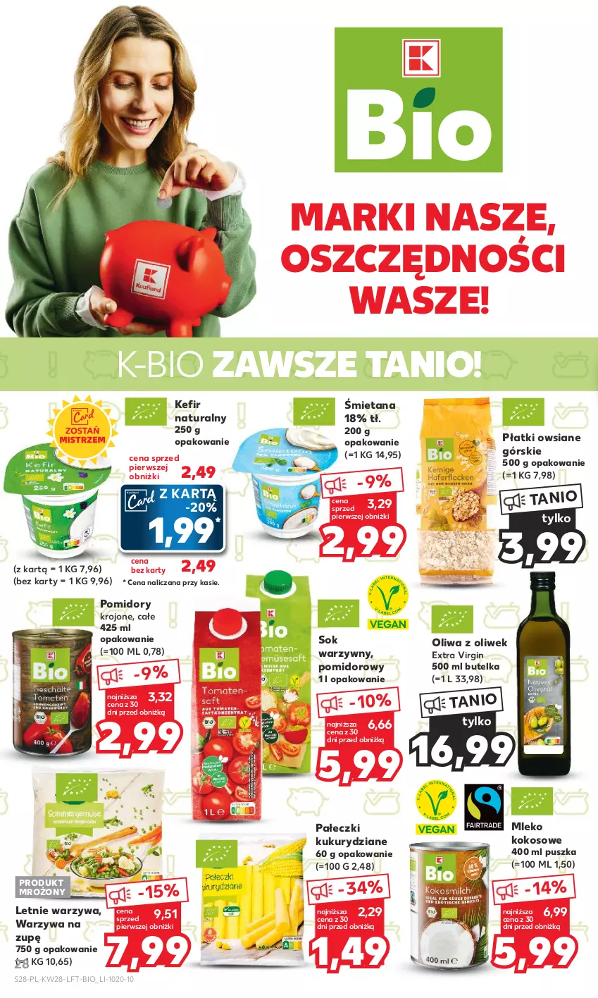 Gazetka promocyjna Kaufland - Gazetka tygodnia - ważna 13.07 do 19.07.2023 - strona 28 - produkty: Gin, Kefir, Kefir naturalny, Kokos, Mleko, Mleko kokosowe, Oliwa z oliwek, Płatki owsiane, Pomidory, Pomidory krojone, Sok, Warzywa