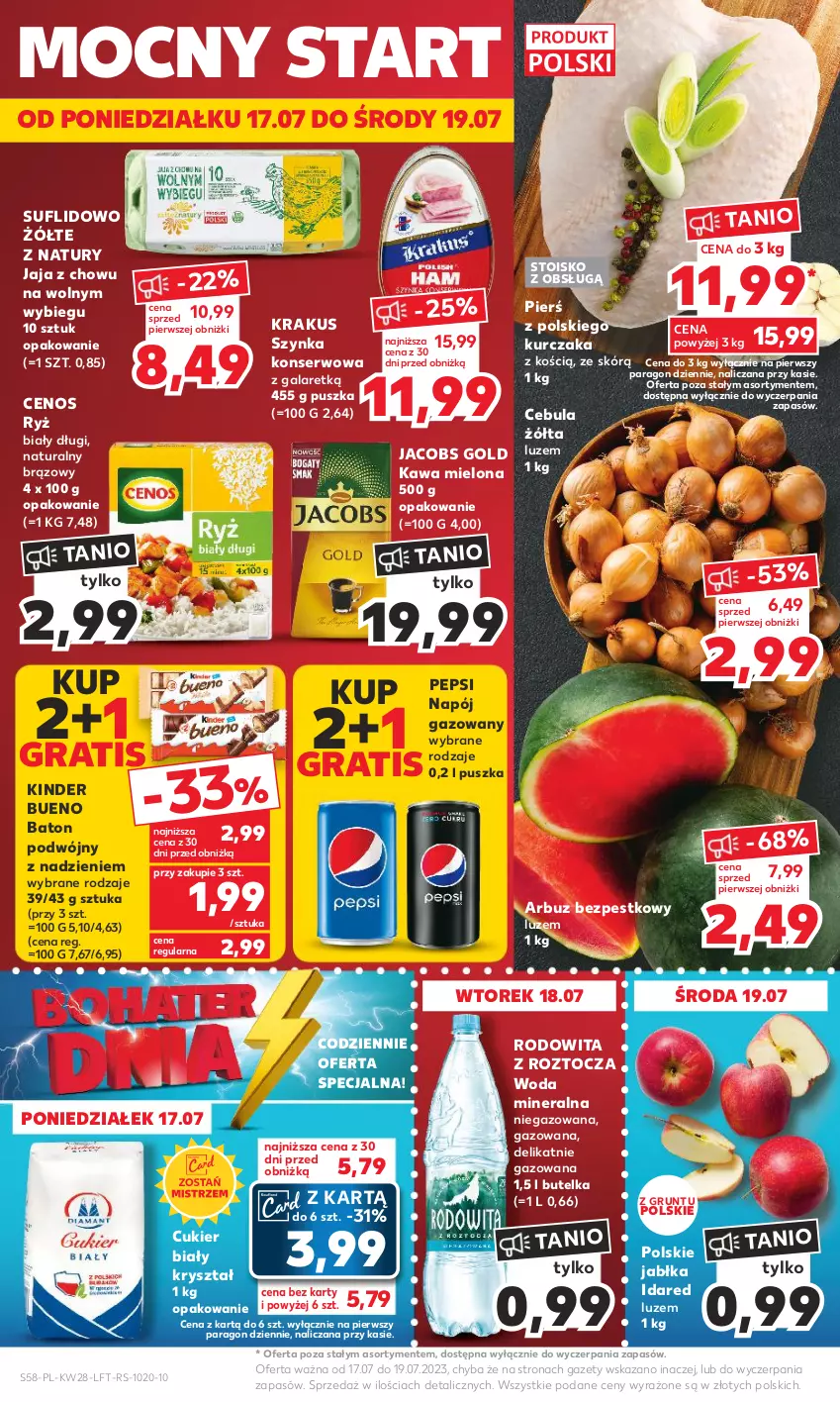 Gazetka promocyjna Kaufland - Gazetka tygodnia - ważna 13.07 do 19.07.2023 - strona 58 - produkty: Arbuz, Baton, Cebula, Cenos, Cukier, Gala, Gra, Grunt, Jabłka, Jacobs, Jaja, Kawa, Kawa mielona, Kinder, Kinder Bueno, Krakus, Kurczak, Napój, Napój gazowany, Pepsi, Ryż, Ser, Szynka, Szynka konserwowa, Woda, Woda mineralna