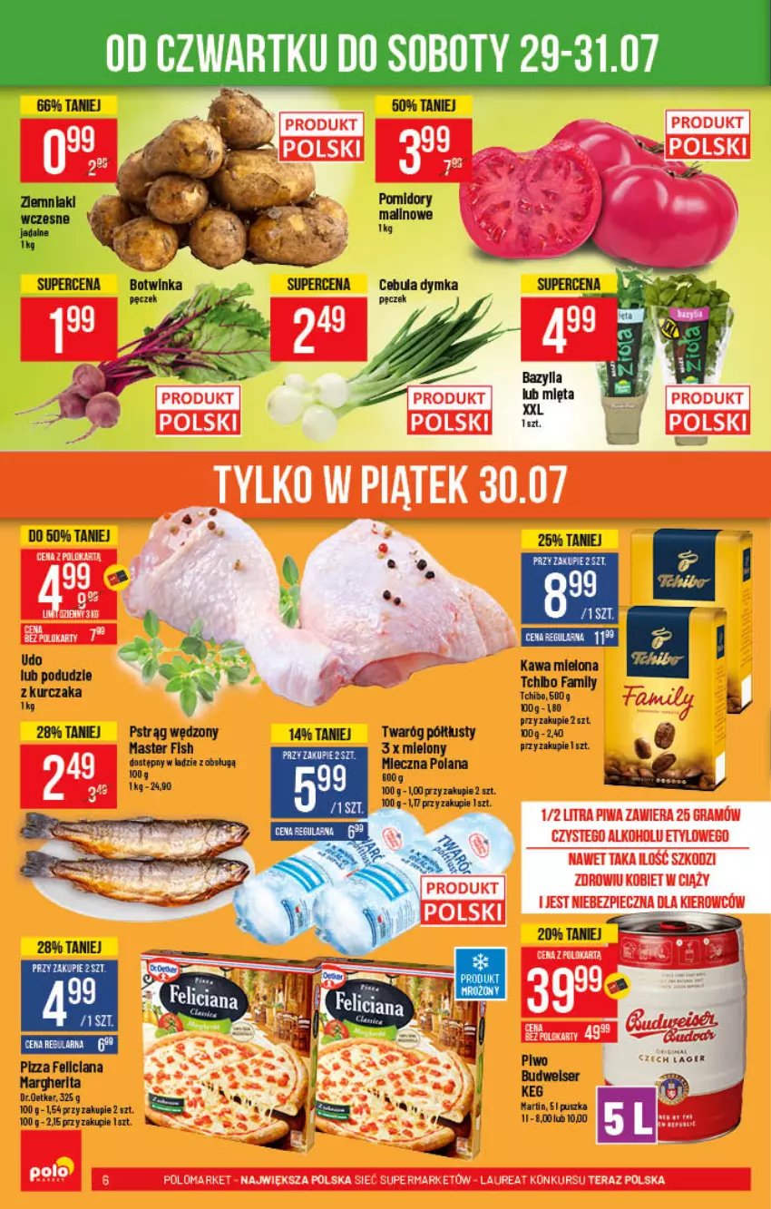 Gazetka promocyjna PoloMarket - Gazetka pomocyjna - ważna 28.07 do 03.08.2021 - strona 6 - produkty: Cebula, Fa, Inka, Kurczak, LANA, Piwo, Pizza, Pstrąg, Pstrąg wędzony, Ser, Tchibo, Tchibo Family, Twaróg, Twaróg półtłusty