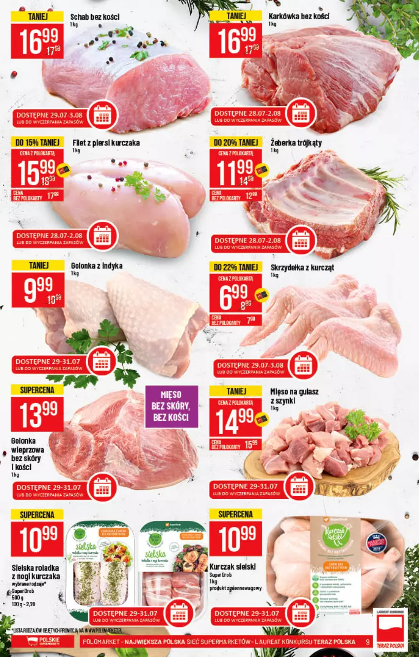 Gazetka promocyjna PoloMarket - Gazetka pomocyjna - ważna 28.07 do 03.08.2021 - strona 9 - produkty: Kurczak, Mięso, Mięso na gulasz, Schab bez kości