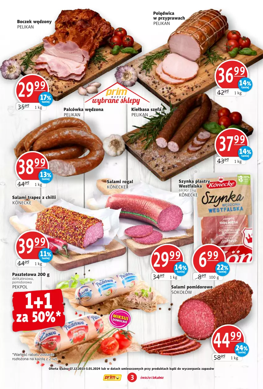 Gazetka promocyjna Prim Market - ważna 27.12.2023 do 03.01.2024 - strona 3 - produkty: Boczek, Fa, Kiełbasa, Pasztet, Pekpol, Polędwica, Rogal, Salami, Szynka