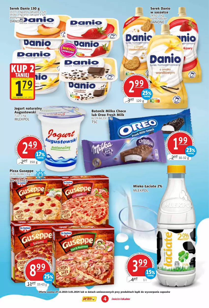 Gazetka promocyjna Prim Market - ważna 27.12.2023 do 03.01.2024 - strona 4 - produkty: Baton, Danio, Danone, Jogurt, Jogurt naturalny, Lody, Milka, Mleko, Oreo, Pizza, Ser, Serek, Serek homogenizowany, Tonik