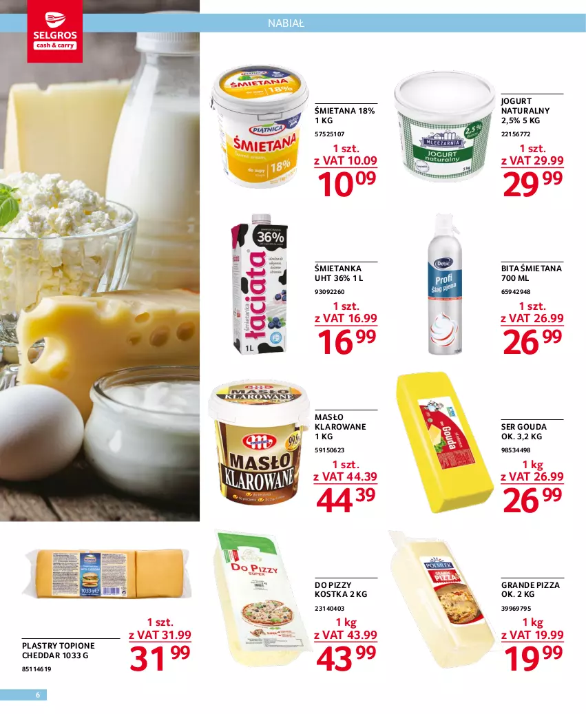 Gazetka promocyjna Selgros - Oferta gastronomiczna - ważna 15.12 do 26.12.2022 - strona 6 - produkty: Cheddar, Gouda, Gra, Jogurt, Jogurt naturalny, Masło, Masło klarowane, Pizza, Ser, Top