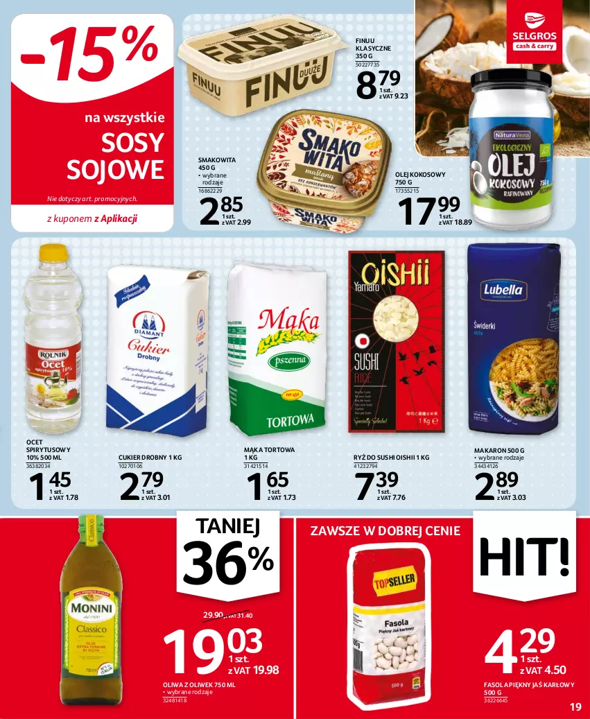 Gazetka promocyjna Selgros - Oferta spożywcza - ważna 14.10 do 27.10.2021 - strona 19 - produkty: Cukier, Fa, Fasola, Finuu, Kokos, Mąka, Mąka tortowa, Makaron, Ocet, Olej, Olej kokosowy, Oliwa z oliwek, Ryż, Ryż do sushi, Smakowita, Sos, Sushi