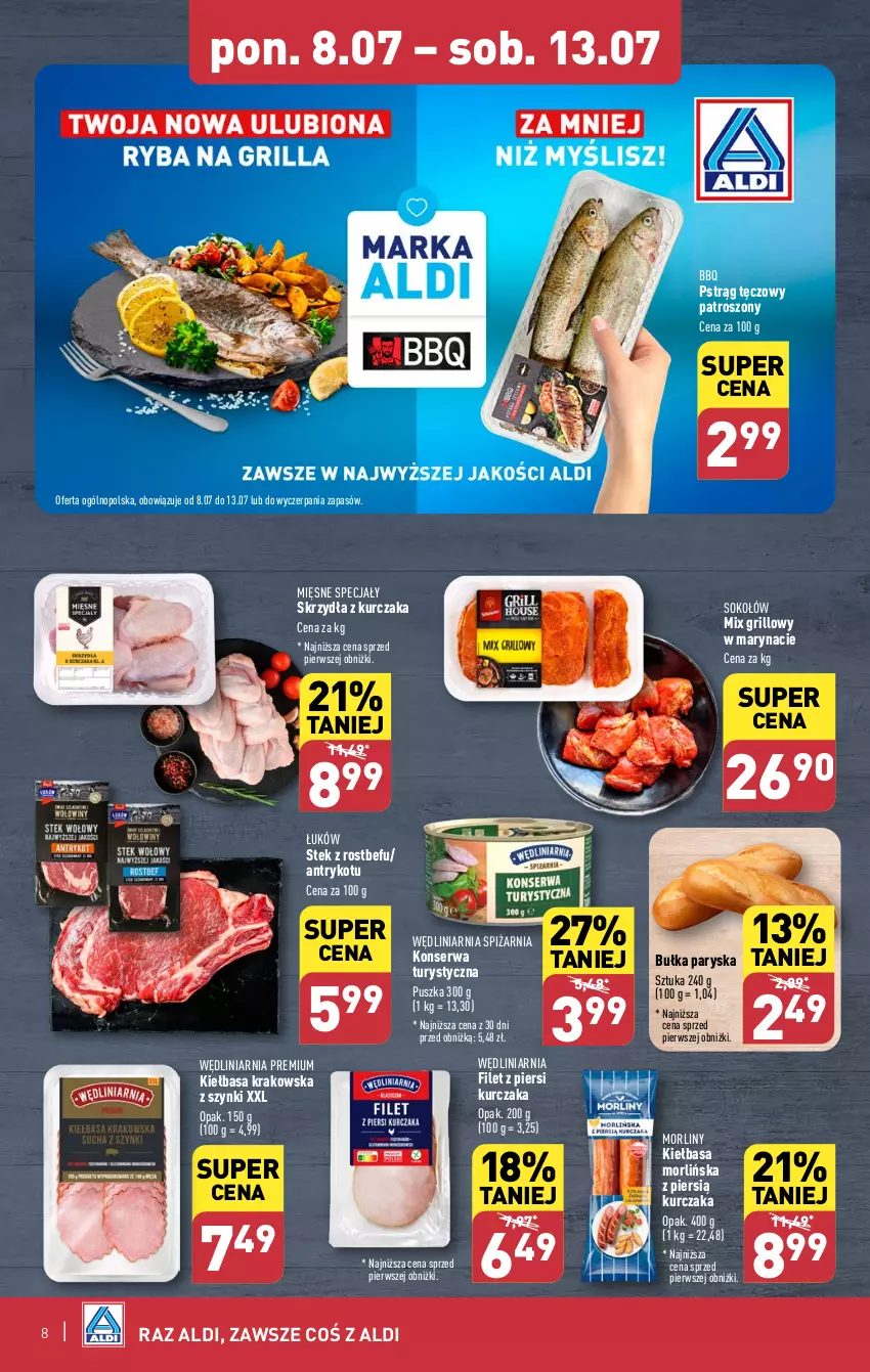 Gazetka promocyjna Aldi - Pełna oferta - ważna 08.07 do 13.07.2024 - strona 8 - produkty: Bułka, Filet z piersi kurczaka, Grill, Kiełbasa, Kiełbasa krakowska, Konserwa turystyczna, Kurczak, Mięsne specjały, Morliny, Pstrąg, Pstrąg tęczowy, Rostbef, Ser, Sok, Sokołów, Stek