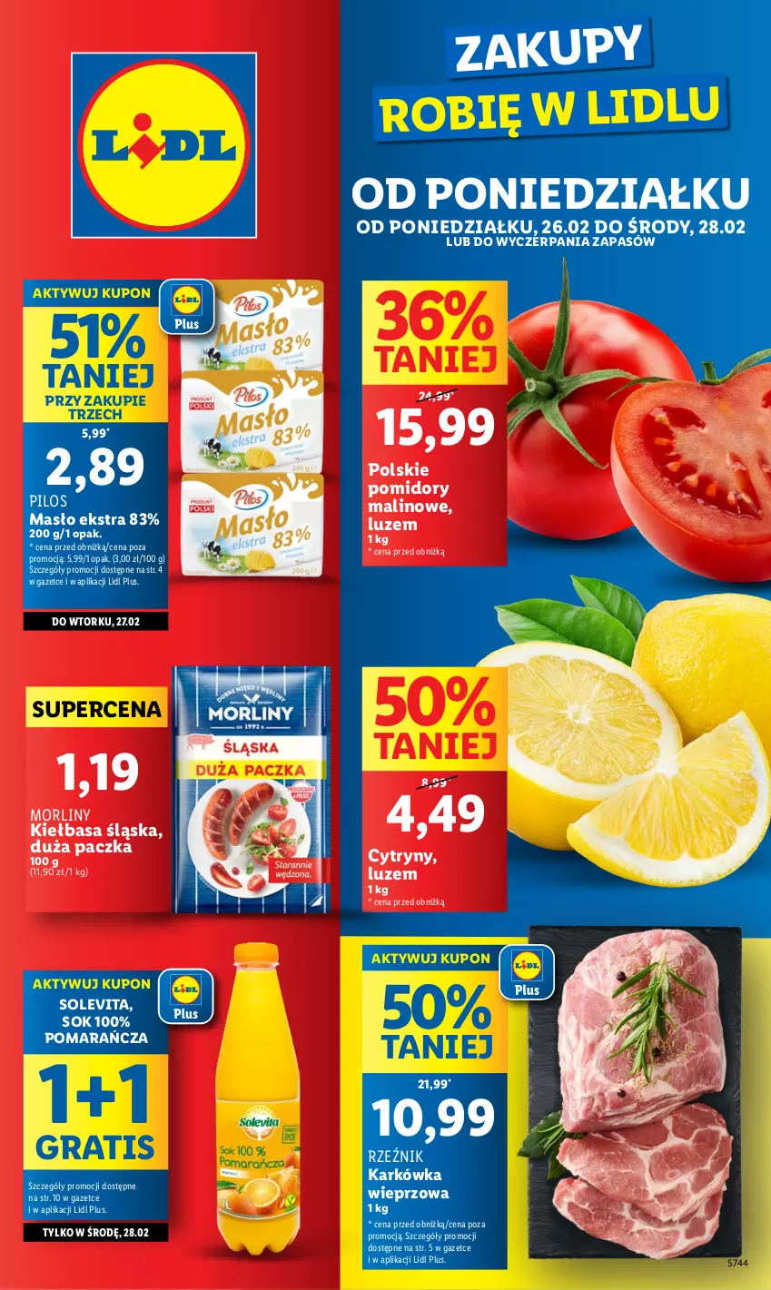 Gazetka promocyjna Lidl - GAZETKA - ważna 26.02 do 28.02.2024 - strona 1 - produkty: Cytryny, Gra, Karkówka wieprzowa, Kiełbasa, Kiełbasa śląska, Masło, Morliny, Pilos, Pomidory, Sok