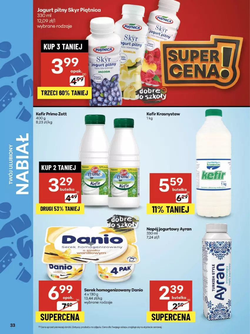 Gazetka promocyjna Delikatesy Centrum - Franczyza DC35 Czwartek - ważna 28.08 do 03.09.2025 - strona 33 - produkty: Danio, Jogurt, Jogurt pitny, Kefir, Napój, Napój jogurtowy, Ser, Serek, Serek homogenizowany, Zott