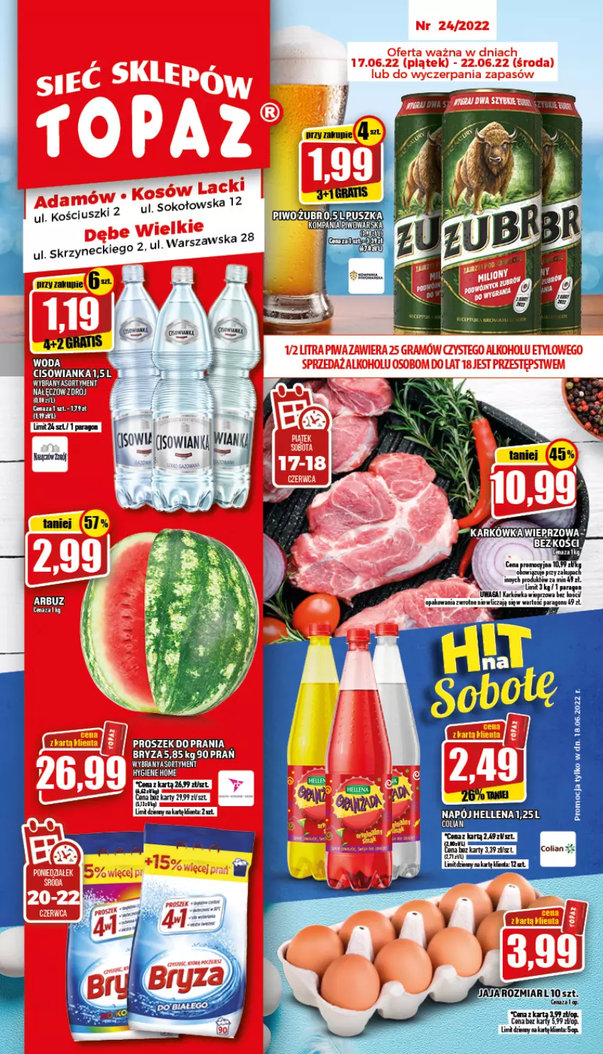 Gazetka promocyjna Topaz - Gazetka - ważna 17.06 do 22.06.2022 - strona 1 - produkty: Hellena, Karkówka wieprzowa, Napój, Piwo, Sok, Waga