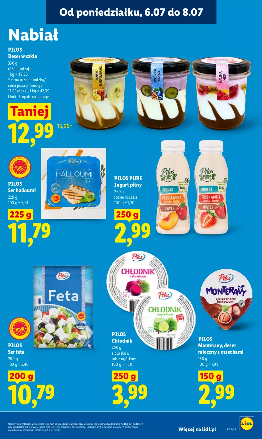 Gazetka promocyjna Lidl - Gazetka ważna od 6.07 do 8.07 - ważna 06.07 do 08.07.2026 - strona 69 - produkty: Deser, Deser mleczny, Feta, Jogurt, Jogurt pitny, Laur, Monte, Pilos, Pur, Ser, Tera