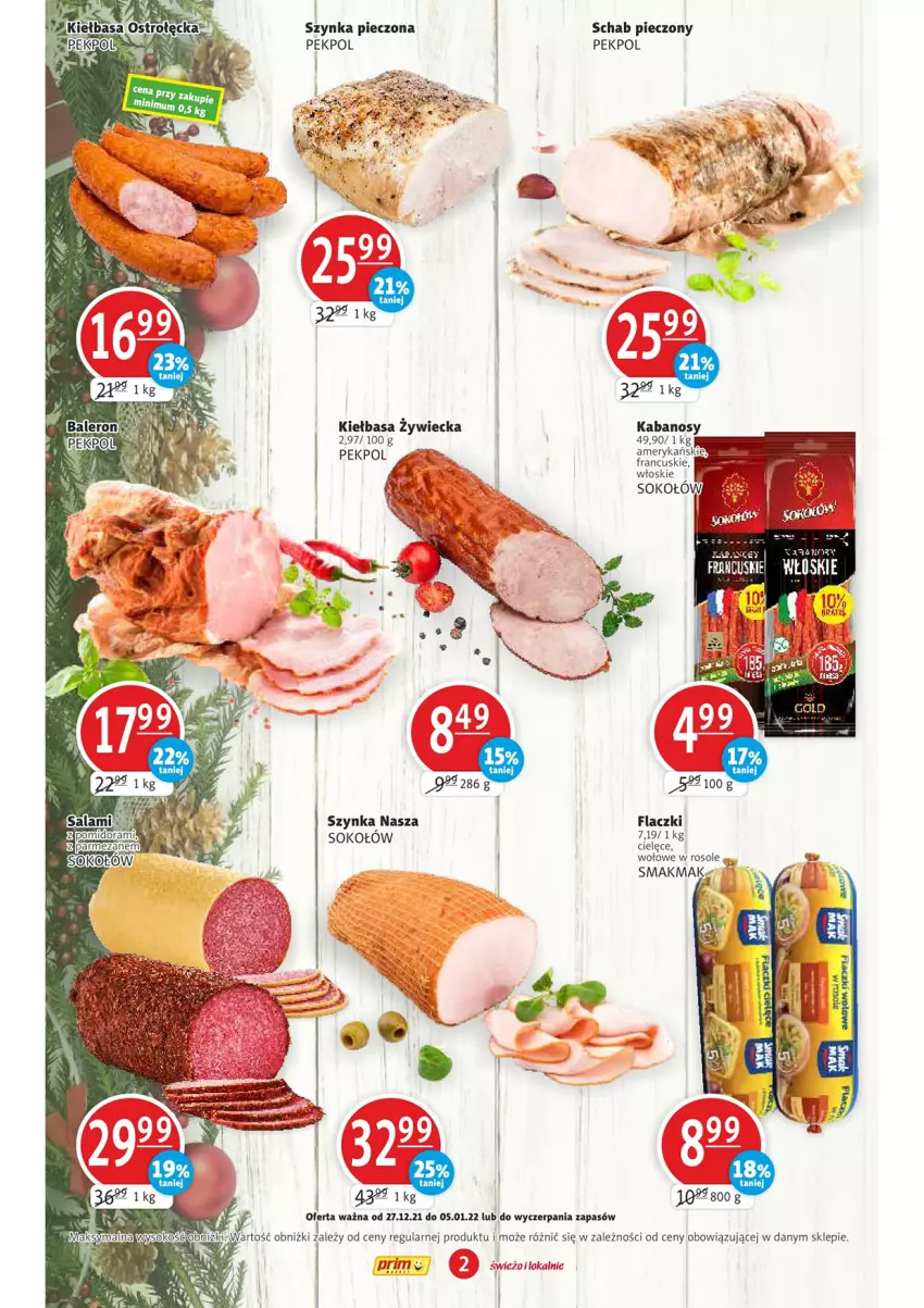 Gazetka promocyjna Prim Market - Gazetka - ważna 27.12.2021 do 05.01.2022 - strona 2 - produkty: Kabanos, Kiełbasa, Pekpol, Piec, Schab pieczony, Sok, Sokołów, Szynka