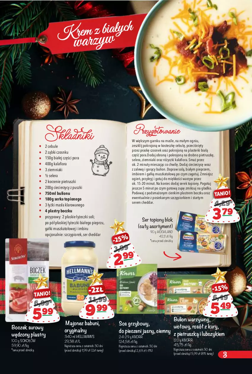 Gazetka promocyjna Arhelan - Gazetka - ważna 13.12.2024 do 05.01.2025 - strona 3 - produkty: Babuni, Boczek, Bulion, Cheddar, Czosnek, Gin, Hochland, Imbir, Knorr, Lion, Majonez, Mus, Nuty, Piec, Pieprz, Plasterki, Por, Przyprawy, Rosół, Ser, Ser topiony, Serek, Sok, Sokołów, Sos, Sos grzybowy, Top, Ziemniaki