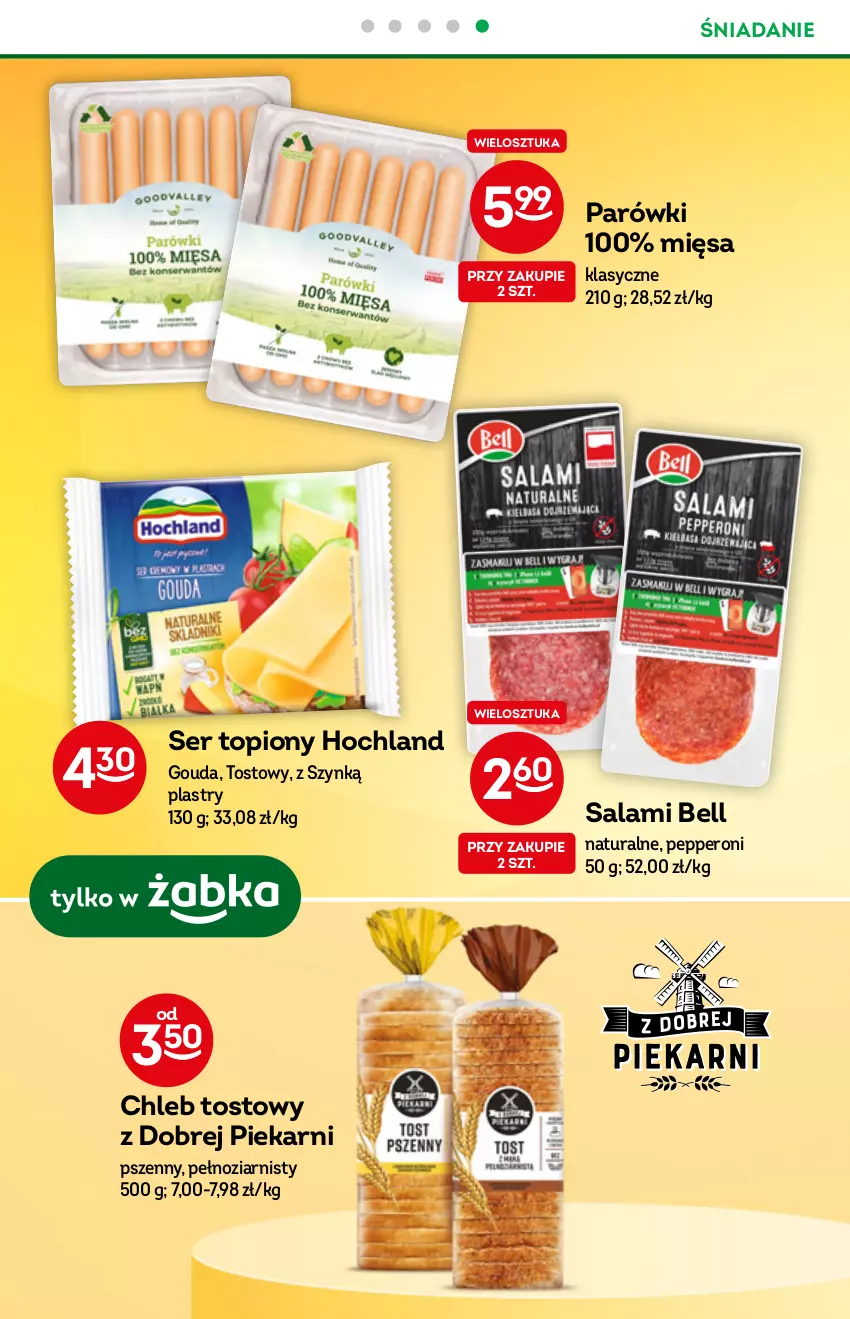 Gazetka promocyjna Żabka - ważna 10.11 do 23.11.2021 - strona 26 - produkty: Bell, Chleb, Chleb tostowy, Gouda, Hochland, Parówki, Salami, Ser, Ser topiony, Top