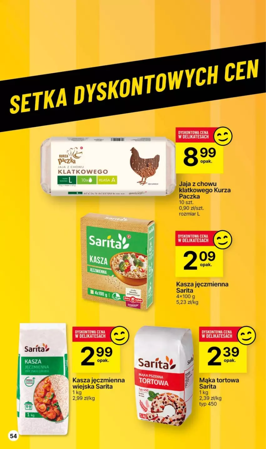 Gazetka promocyjna Delikatesy Centrum - NOWA GAZETKA Delikatesy Centrum od 7 grudnia! 7-13.12.2023 - ważna 07.12 do 13.12.2023 - strona 54 - produkty: Jaja, Kasza, Kasza jęczmienna, Mąka, Mąka tortowa, Sarita